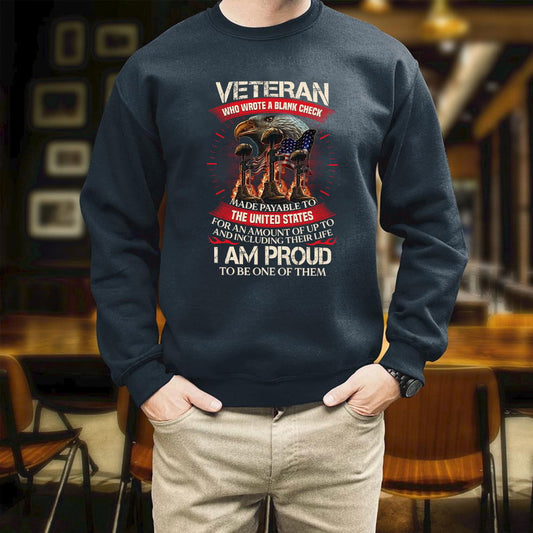Veteran Who Wrote A Blank Check I Am Proud To Be One Of Them Printed 2