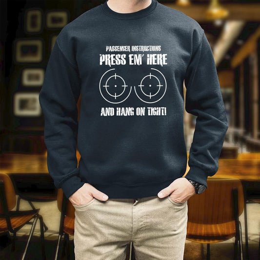 Veteran Gun Passenger Instructions Press Em' Here Printed 2D Unisex Sw