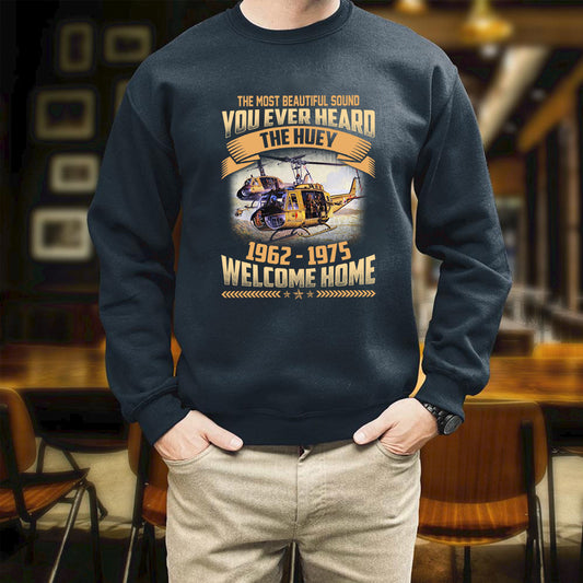 You Ever Heard The Huey 19621975 Printed 2D Unisex Sweatshirt